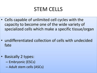 Repair and regeneration of tissues using stem cells | PPTX