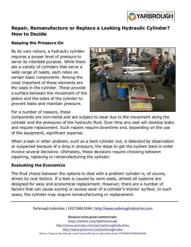 Repair Remanufacture or Replace a Leaking Hydraulic Cylinder How to