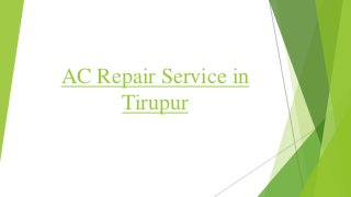 AC Repair Service in
Tirupur
 