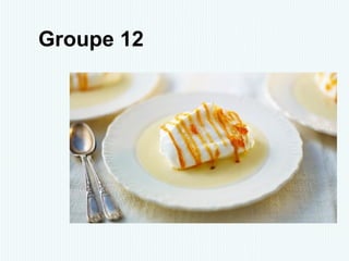 Groupe 12
 