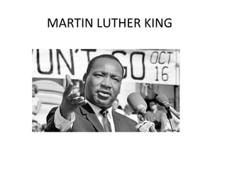 MARTIN LUTHER KING

 