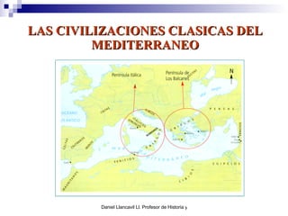LAS CIVILIZACIONES CLASICAS DEL MEDITERRANEO 