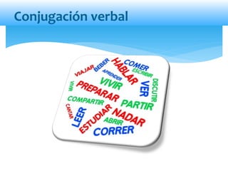 Conjugación verbal
 