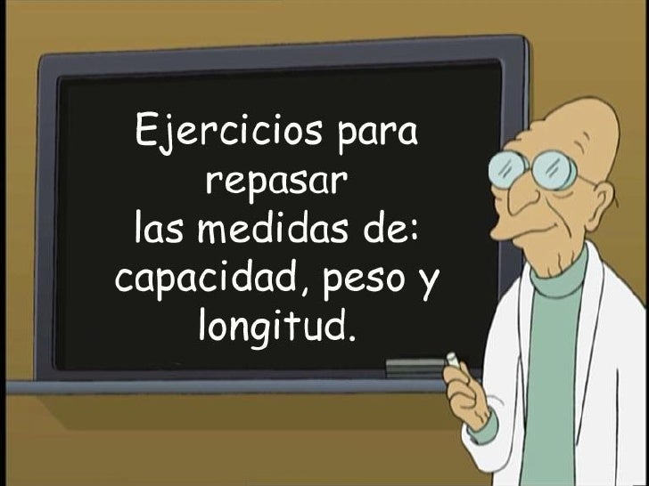 Resultado de imagen de medidas peso capacidad y longitud