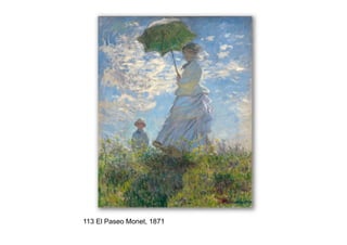 113 El Paseo Monet, 1871
 