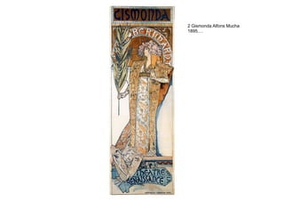 2 Gismonda Alfons Mucha
1895.…
 