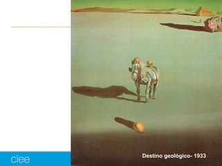 Destino geológico- 1933 
 