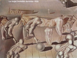 La mujer invisible dormida- 1930 
 