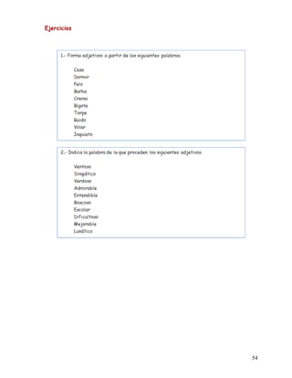 Ejercicios
54
 
