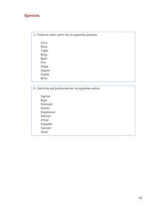 Ejercicios
64
 