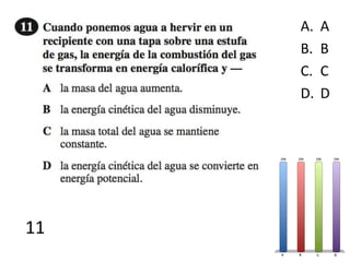 11
A. A
B. B
C. C
D. D
 