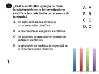 1
A. A
B. B
C. C
D. D
 