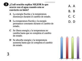 3
A. A
B. B
C. C
D. D
 