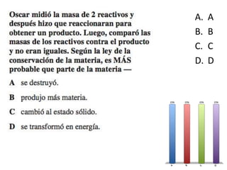 4
A. A
B. B
C. C
D. D
 