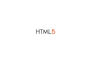 JS
HTML5   CSS3
               APIs
 