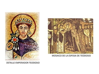 MOSAICO DE LA ESPOSA DE TEODOSIO

DETALLE EMPERADOR TEODOSIO
 