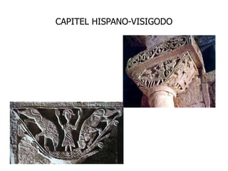 CAPITEL HISPANO-VISIGODO
 