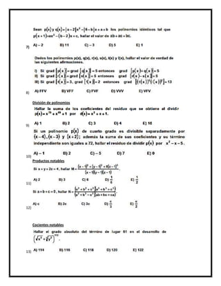 7)




8)

      División de polinomios




9)




10)
      Productos notables




11)




12)



      Cocientes notables




13)
 