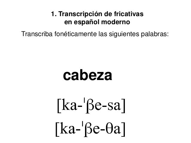 Resultado de imagen para TranscripciÃ³n fonÃ©tica.