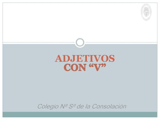 ADJETIVOS
 