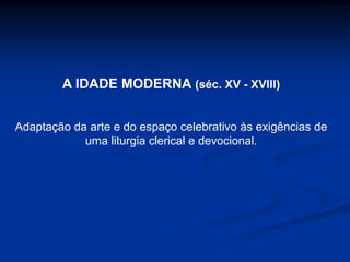 O GÓTICO é a tendência a verticalidade das formas, construções que apontam para o infinito divino e fazem todos os fiéis levantarem o olhar para cima na busca de Deus. A vivência e a busca de Deus é pessoal e não mais comunitária . A teologia especulativa (escolástica) produzida nos grandes centros acadêmicos da época vai refletir num anseio quase desesperado da pequenez humana pela verticalidade em busca de um Deus sobrenatural, cheio de superlativos e inacessível.Catedral de Colônia - Alemanha