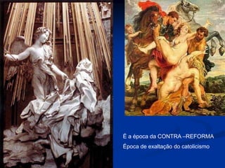 O RENASCIMENTO:divórcio entre arte e liturgia; renascer da arte clássica pagãHumanismo;