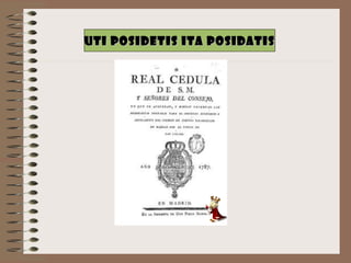 UTI POSIDETIS ITA POSIDATIS 