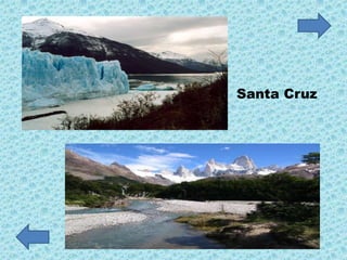 Santa Cruz
 