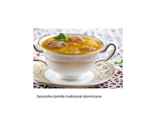 Sancocho comida tradicional dominicana
 