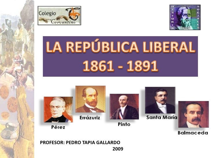 REPUBLICA LIBERAL EN CHILE