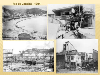 Rio de Janeiro - 1904
 