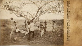 Sertanejos
de
Canudos
rendidos
pela
cavalaria
do
Exército
durante
a
última
expedição
ao
arraial,
em
outubro
de
1897.
 