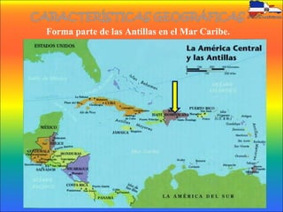 Forma parte de las Antillas en el Mar Caribe.