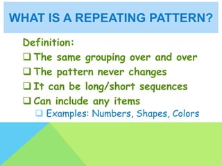 Repeating and growing patterns | PPTX
