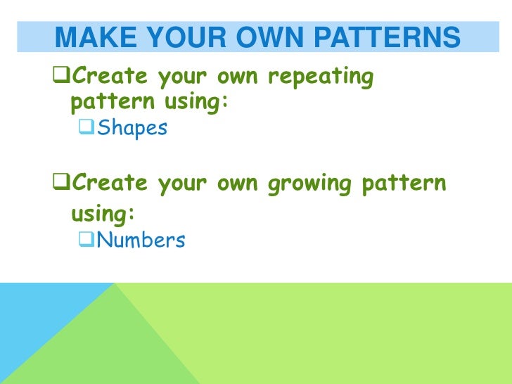 Repeating and growing patterns