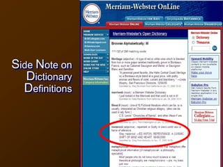 Side Note on
Dictionary
Definitions
 