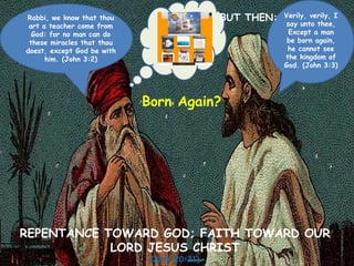Almost thou persuadest 
me to be a Christian. 
(Acts 26:28b) 
King Agrippa, believest 
thou the prophets? I know 
that thou believest. 
(Acts 26:27) 
BUT THEN: 
FOR WHOSOEVER SHALL CALL UPON THE NAME OF 
THE LORD (JESUS) SHALL BE SAVED 
(Romans 10:13) 
 