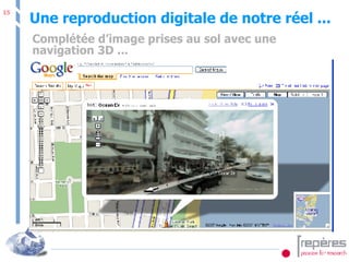 Une reproduction digitale de notre réel ... Complétée d’image prises au sol avec une navigation 3D ... 