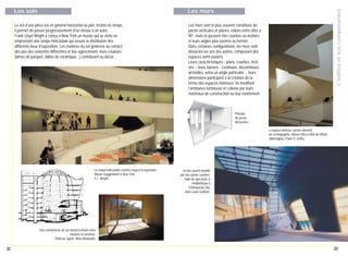 Les murs

Le sol d'une pièce est en général horizontal ou plat. Incliné en rampe,
il permet de passer progressivement d'un niveau à un autre.
Frank Lloyd Wright a conçu à New York un musée qui se visite en
empruntant une rampe hélicoïdale qui assure la distributon des
différents lieux d'exposition. Les matières du sol génèrent au contact
des pas des sonorités différentes et leur agencement, leurs couleurs
(lames de parquet, dalles de céramique...) contribuent au décor.

L'édifice et ses composantes

Les sols

Les murs sont le plus souvent constitués de
parois verticales et planes, reliées entre elles à
90°, mais ils peuvent être courbes ou inclinés
et leurs angles plus ouverts ou fermés.
Dans certaines configurations, les murs sont
dissociés les uns des autres, composant des
espaces semi-ouverts.
Leurs caractéristiques - plans, courbes, inclinés -, leurs liaisons - continues, discontinues,
arrondies, selon un angle particulier -, leurs
dimensions participent à la création de la
forme des espaces intérieurs. Ils modifient
l'ambiance lumineuse et colorée par leurs
matériaux de construction ou leur revêtement.

Principe
de parois
dissociées.
L’espace intérieur comme élément
de scénographie. Musée Vitra à Weil am Rhein
(Allemagne), Frank O. Gehry.

La rampe hélicoïdale comme espace d’exposition.
Musée Guggenheim à New York,
F.L. Wright.

Un lieu ouvert modelé
par des parois courbes.
Salle de spectacle et
médiathèque à
Châteauroux (36),
Jean-Louis Godivier.

Des revêtements de sol situent la limite entre
intérieur et extérieur.
Hôtel au Japon, Akira Watanabe.

32

33

 