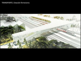 TRANSPORTE. Estación ferroviaria
 