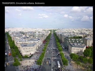 TRANSPORTE. Circulación urbana. Bulevares
 