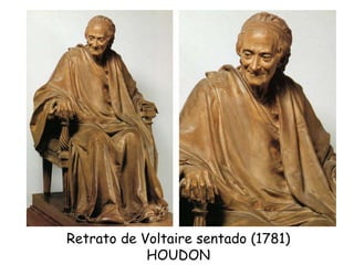 Retrato de Voltaire sentado (1781)
HOUDON
 