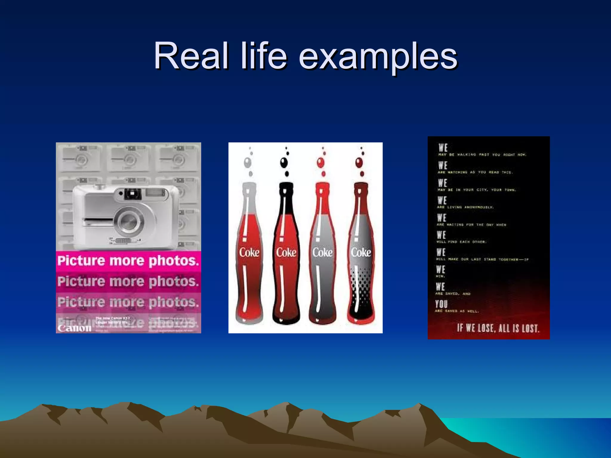 Real life examples