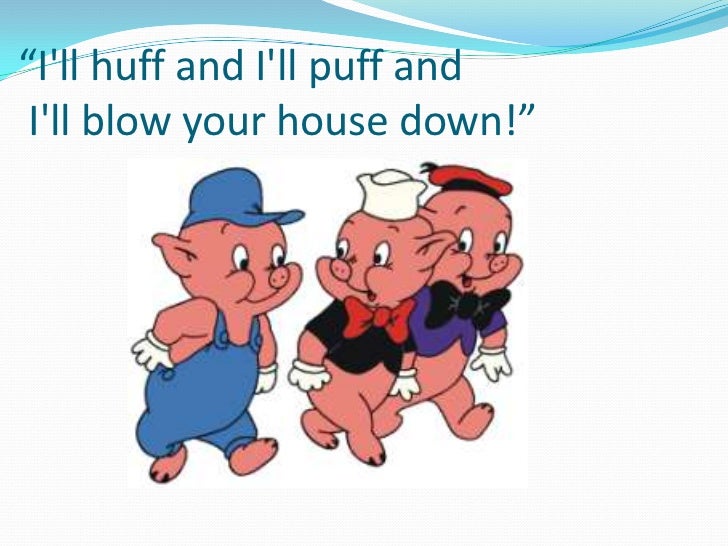 huff puff huff puff