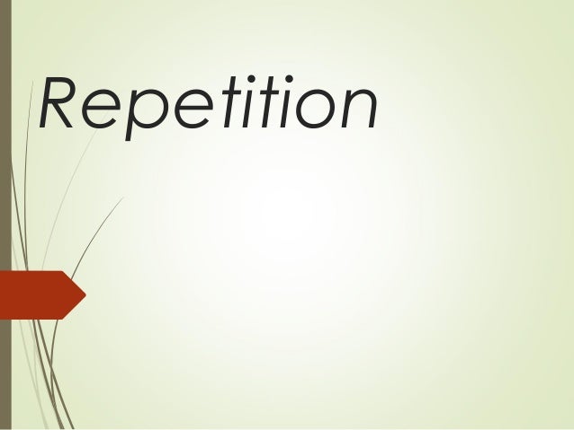 repetition presentation whats powerpoint