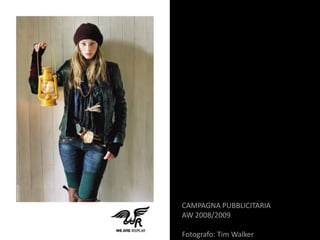 CAMPAGNA PUBBLICITARIA
AW 2008/2009

Fotografo: Tim Walker
 