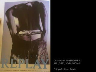 CAMPAGNA PUBBLICITARIA
1991/1992, VOGUE UOMO

Fotografo: Peter Calvin
 