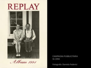 CAMPAGNA PUBBLICITARIA
SS 1994

Fotografo: Daniela Federici
 