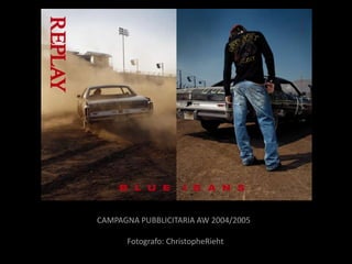 CAMPAGNA PUBBLICITARIA AW 2004/2005

      Fotografo: ChristopheRieht
 