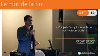 Le mot de la fin
 